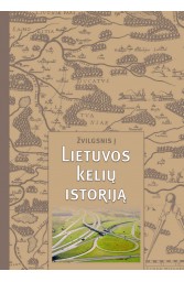 Žvilgsnis į lietuvos kelių istorija